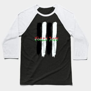 Forza Juve Juventus Baseball T-Shirt